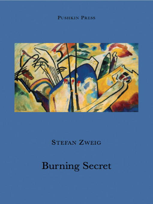 Title details for Burning Secret by Stefan Zweig - Wait list